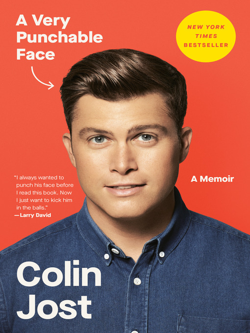Title details for A Very Punchable Face by Colin Jost - Available